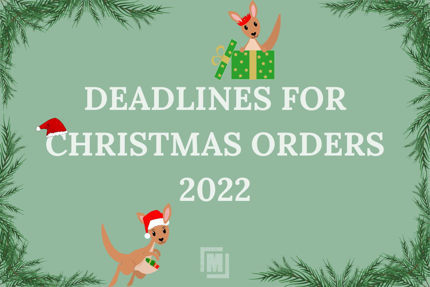 MULBURY CHRISTMAS CUT-OFF DATES 2022